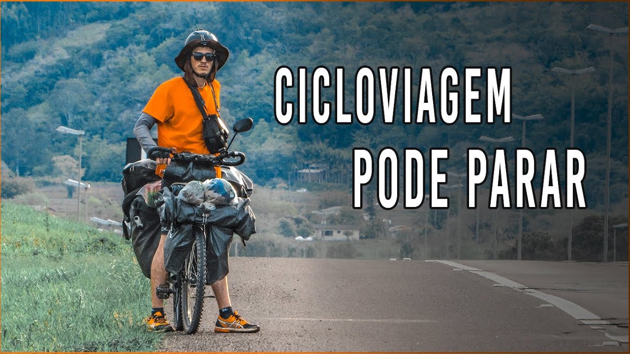 A CICLOVIAGEM PELO BRASIL PODE PARAR