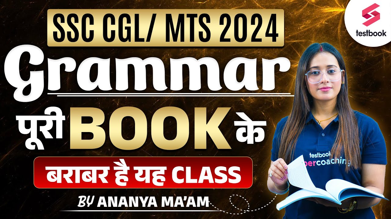 SSC CGL/ MTS 2024 | CGL/MTS 2024 English Grammar Class | By Ananya Mam