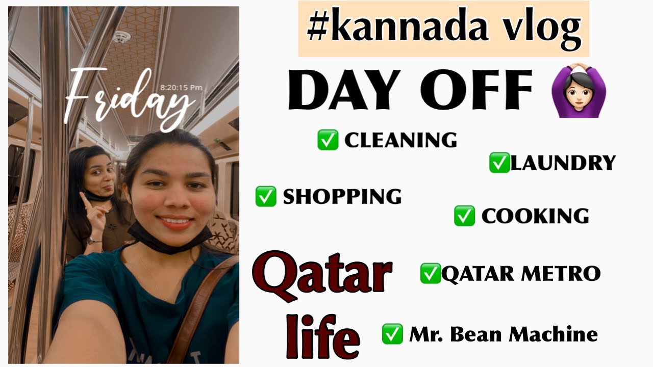 HOW I SPENT MY DAY OFF || QATAR LIFE || KANNADA VLOG