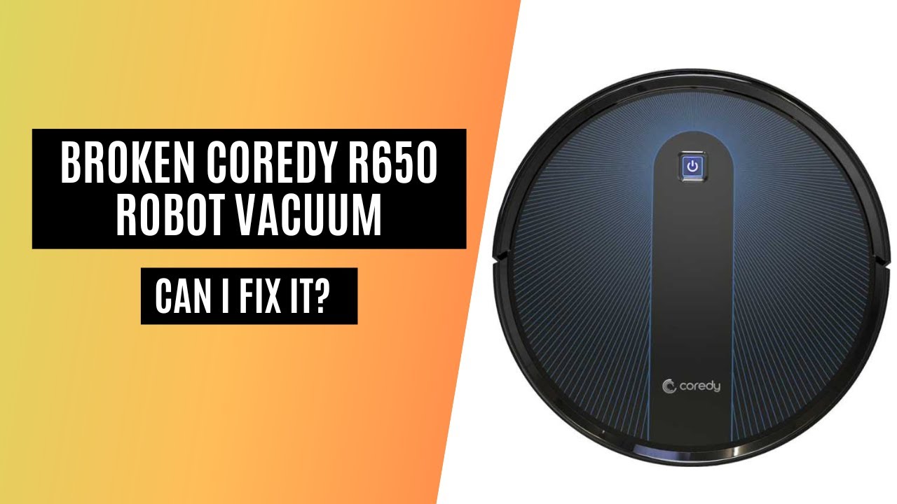 Can I fix? Broken Coredy R650 Robot Vacuum