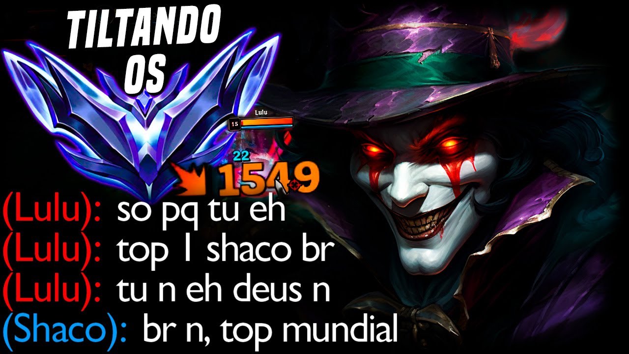 TILTANDO OS DIAMANTES DE SHACO SEM D&Oacute; NEM PIEDADE KKKKKKKK