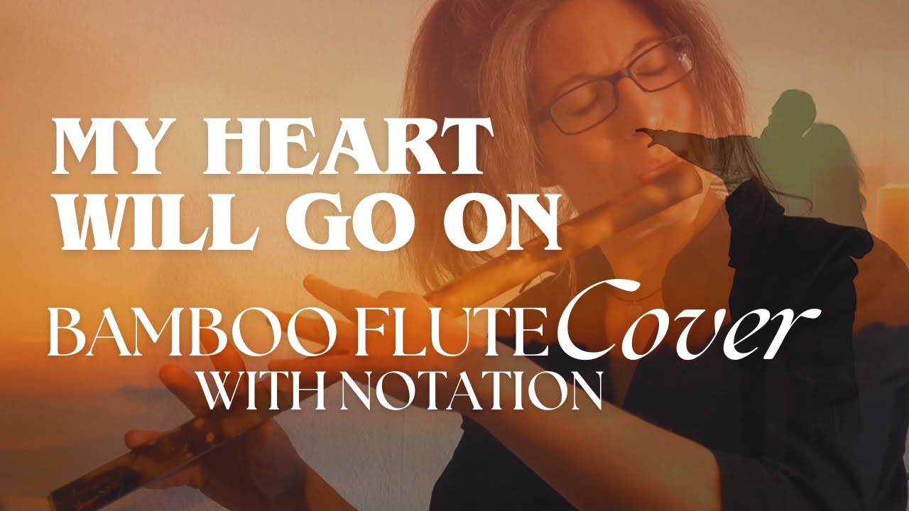 TITANIC THEME | Bamboo flute cover | MY HEART WILL GO ON | western and indian notation | easy flute