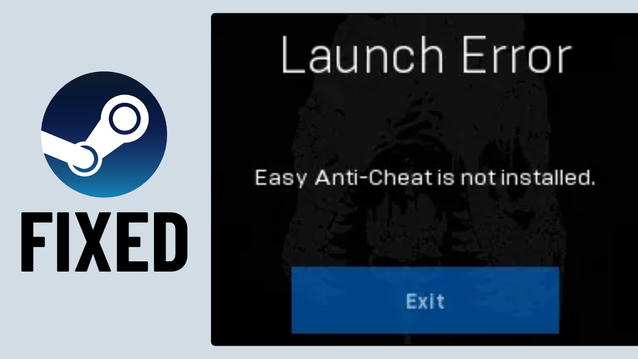 Fix Easy Anti Cheat Not Installed on Steam Games