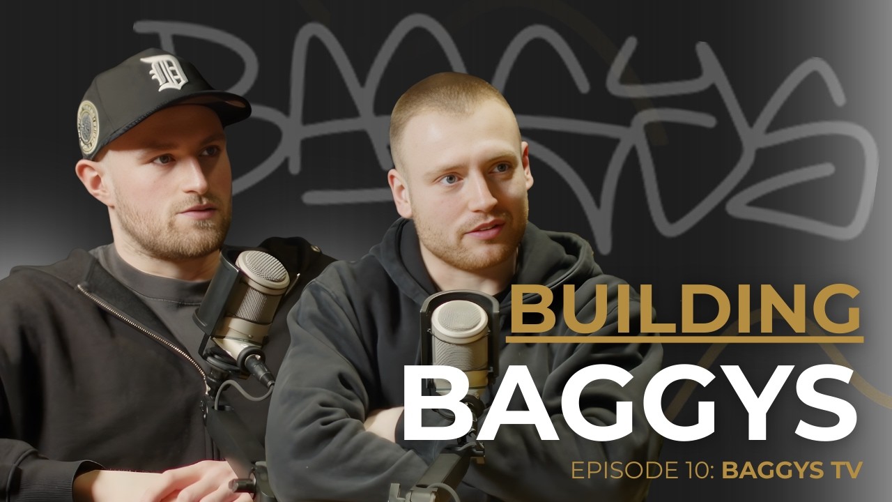 Building A UK Streetwear Brand From Scratch | Behind Baggys TV | The Learning Curve #10