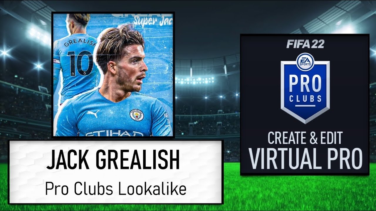 FIFA 22 - How to Create Jack Grealish - Pro Clubs Lookalike