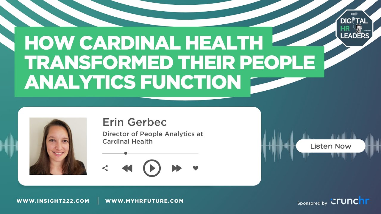 How Cardinal Health Transformed Their People Analytics Function (Interview with Erin Gerbec)