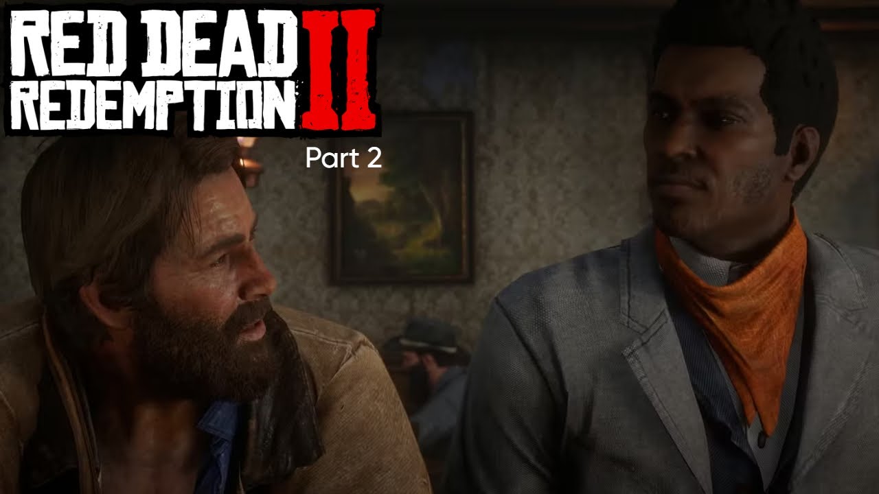 LENNYYYYY WHERE YOU GOOOOO - Red Dead Redemption II - Part 2