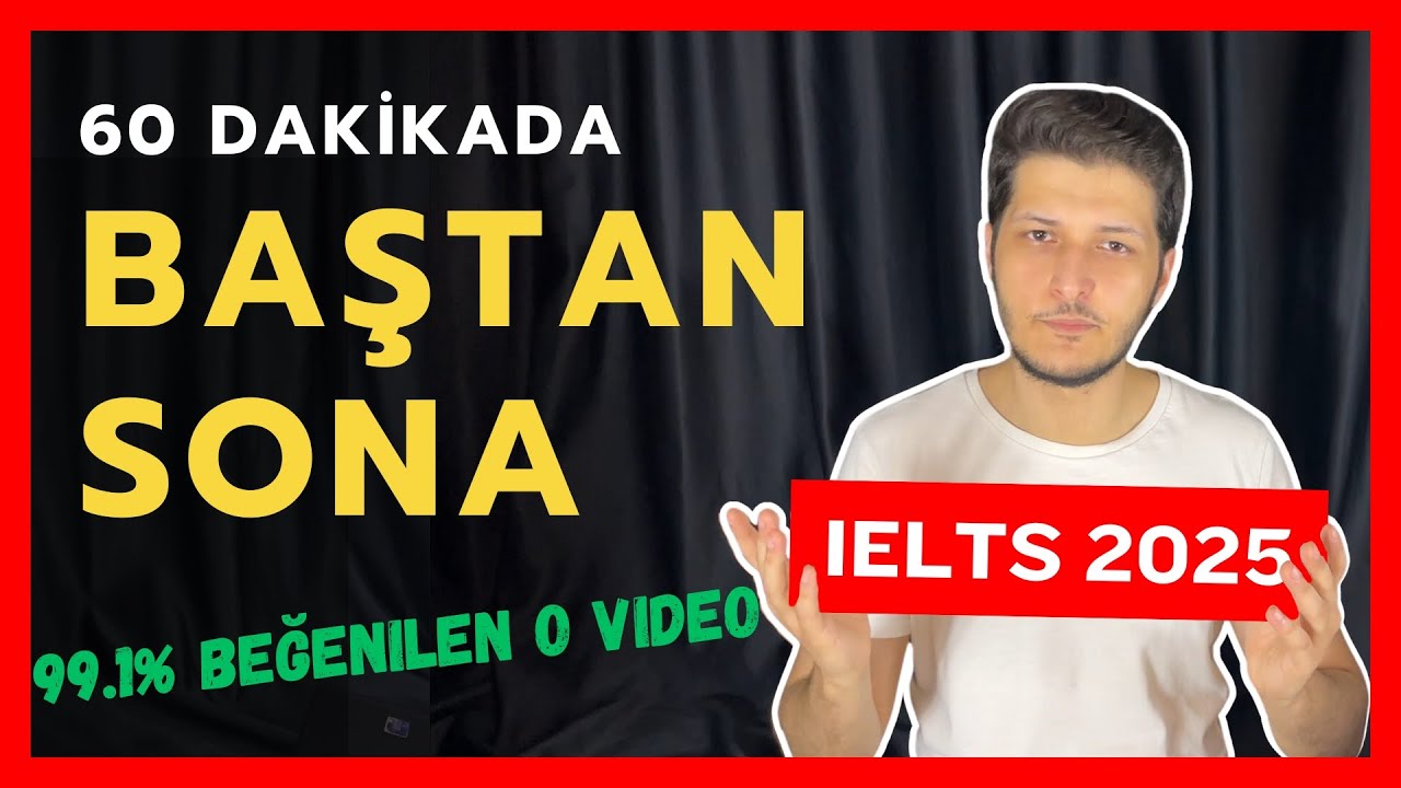 IELTS 2025 Baştan Sona Çalışma Planı + Sınav Stratejisi