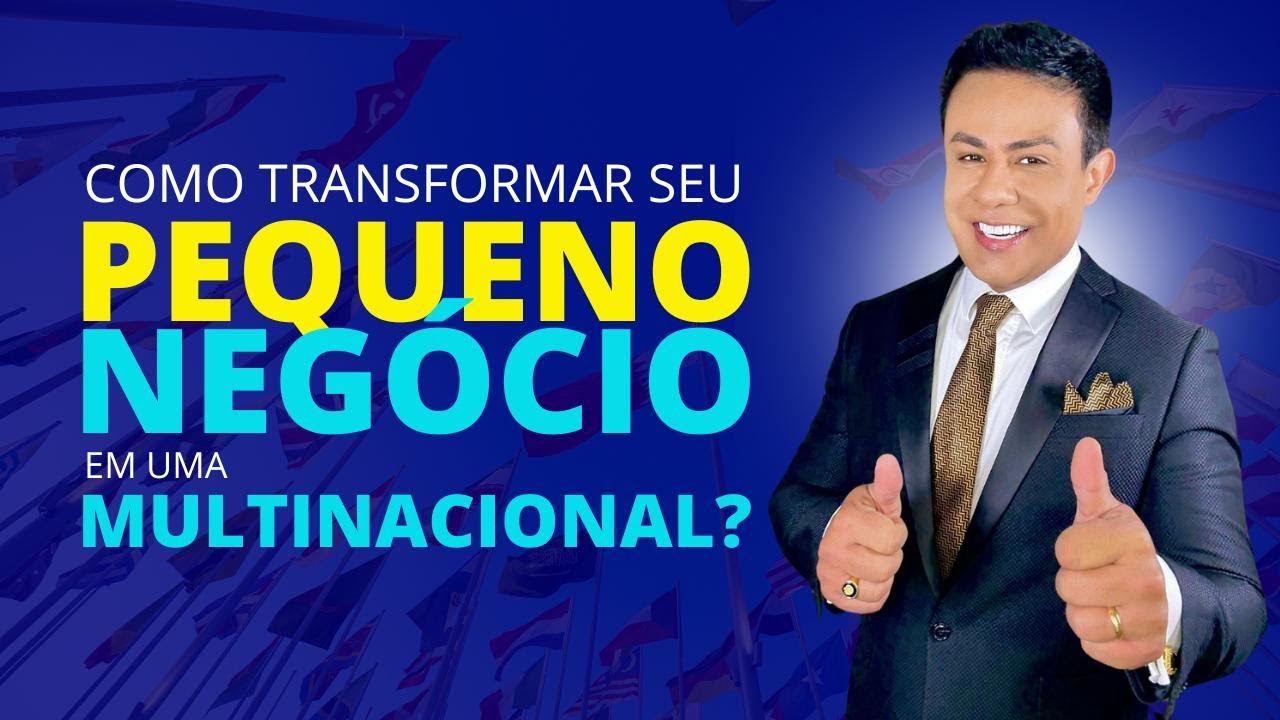 COMO TRANSFORMAR SEU PEQUENO NEGOCIO EM UMA MULTINACIONAL? | LEANDRO MONTEIRO DE DUBAI