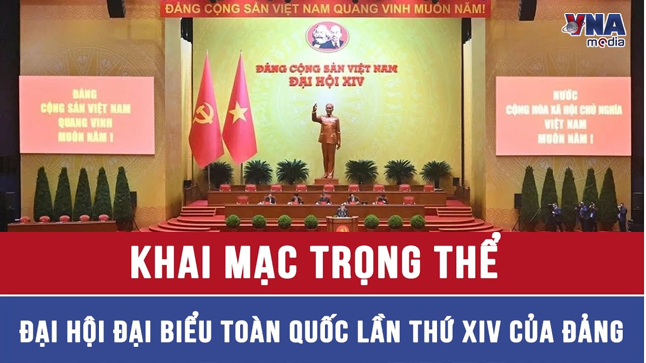 Khai mạc trọng thể Đại hội Đại biểu toàn quốc lần thứ XIV của Đảng - VNAMedia