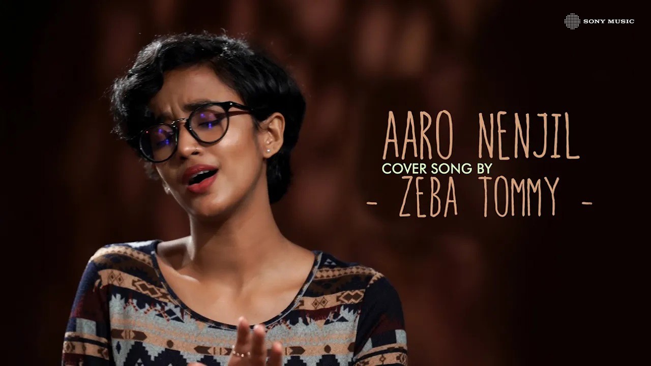 Aaro Nenjil - Cover Song by Zeba Tommy