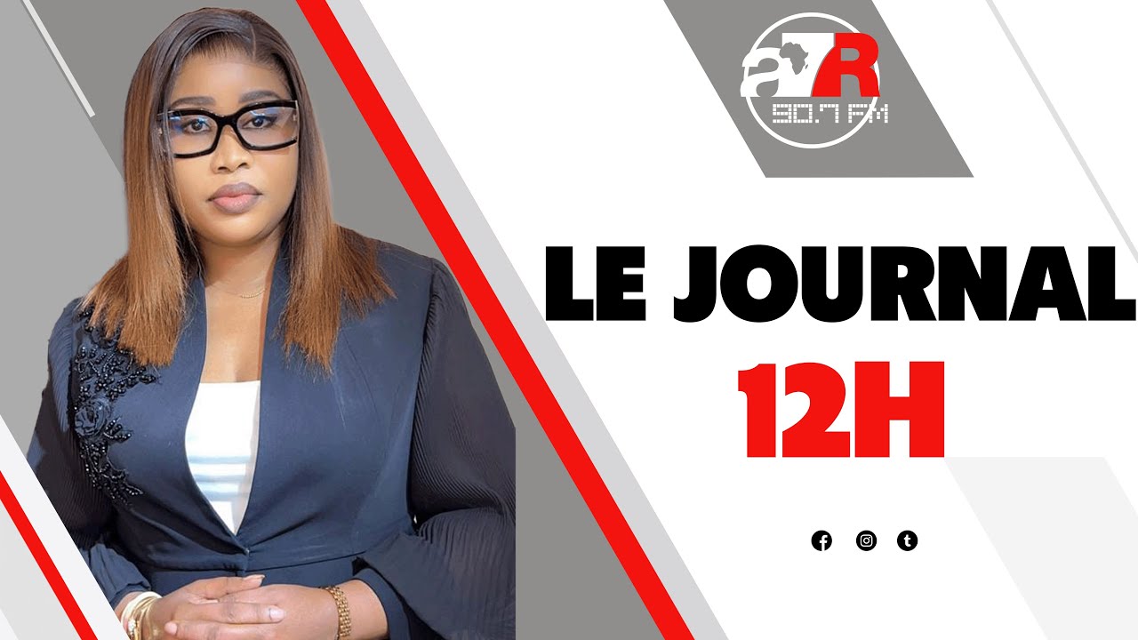 🔴JOURNAL FRANCAIS 12H AVEC FATOU ABDOU NDIAYE