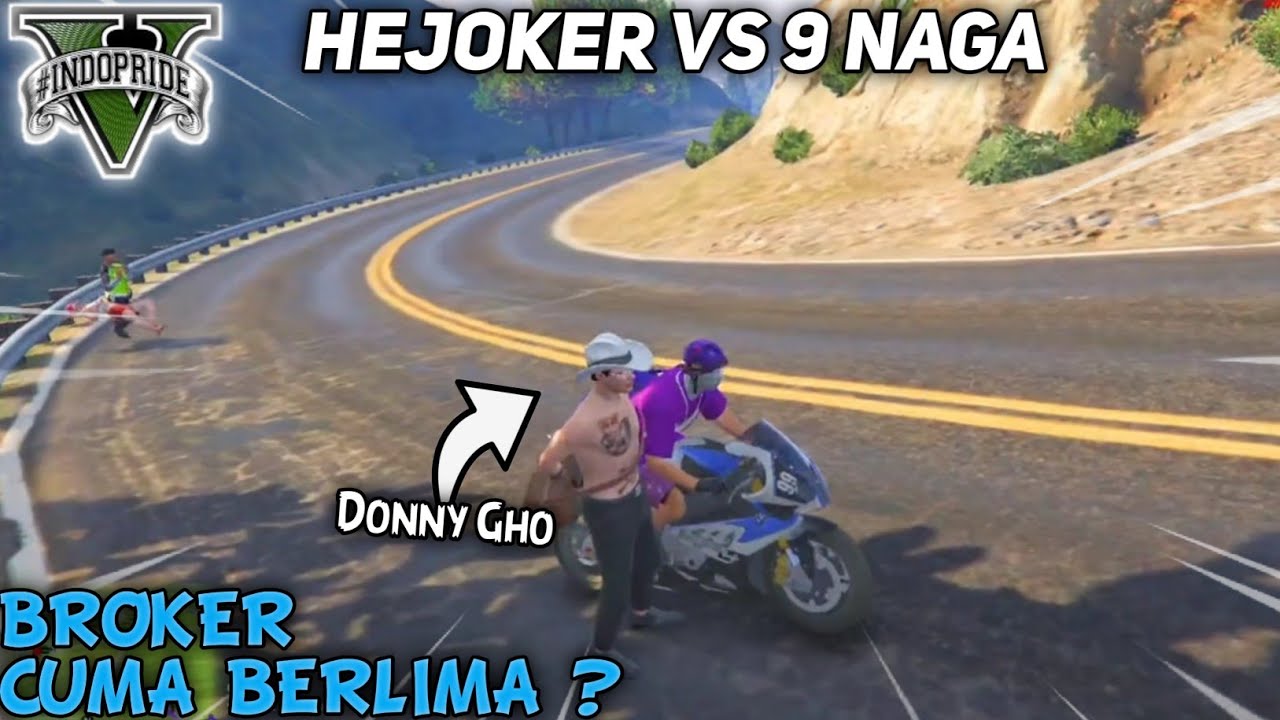 BROKER X HEJOBOYS VS 9 NAGA | BERLIMA PUN TAK GENTAR ! - GTA V ROLEPLAY