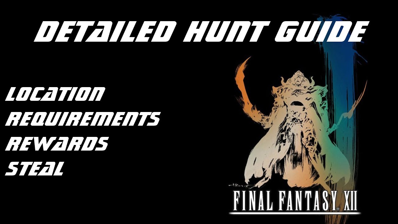 Final Fantasy XII : Detailed Hunt Guide - 02 Thextera
