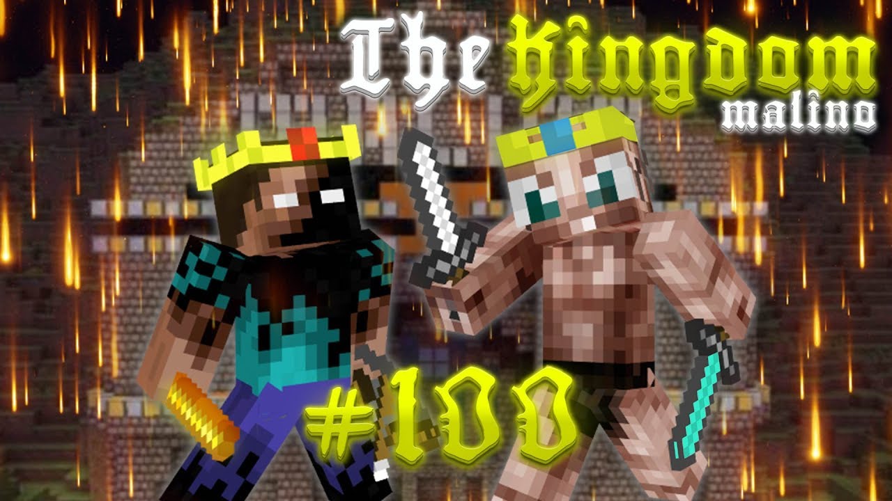 THE KINGDOM MALINO #100