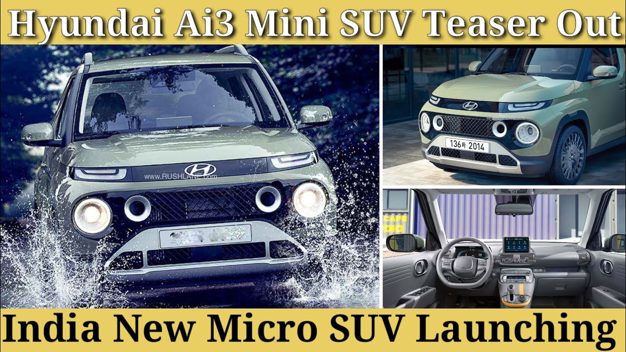 2023 Hyundai Ai3 Teaser Launch | 2023 Hyundai Ai3 Mini SUV | Hyundai Ai3 Micro SUV |Hyundai Ai3 2023
