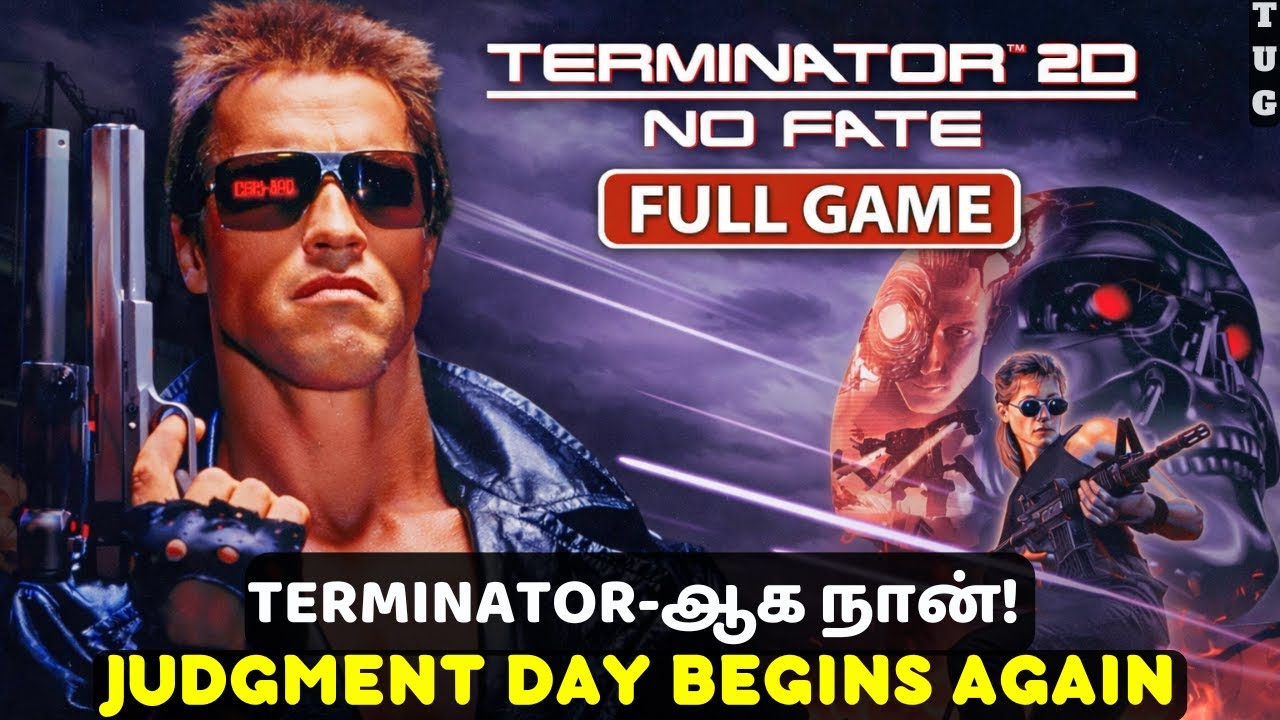 Terminator is BACK! 🔥 TERMINATOR 2D: NO FATE - Full Gameplay (Tamil)