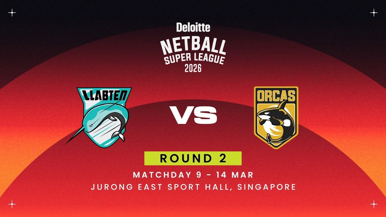 Deloitte Netball Super League 2026 Game 27: Llabten vs Fier Orcas