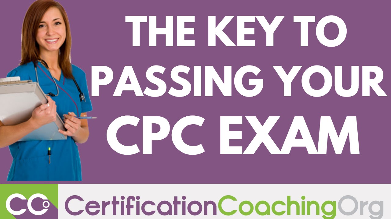 The Key to Passing Your CPC Exam | CPC Exam Success Formula