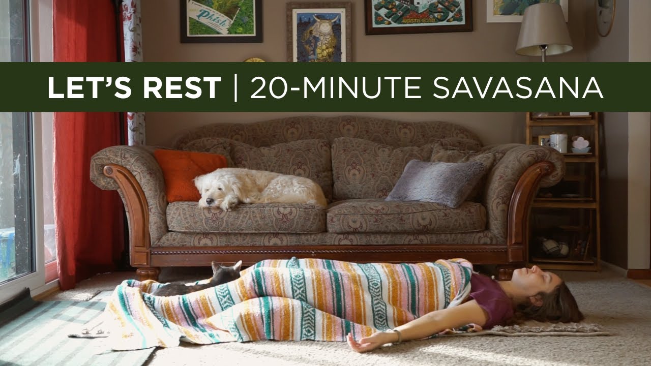 Silent Savasana | 20-Minutes to Allow Yourself to Rest