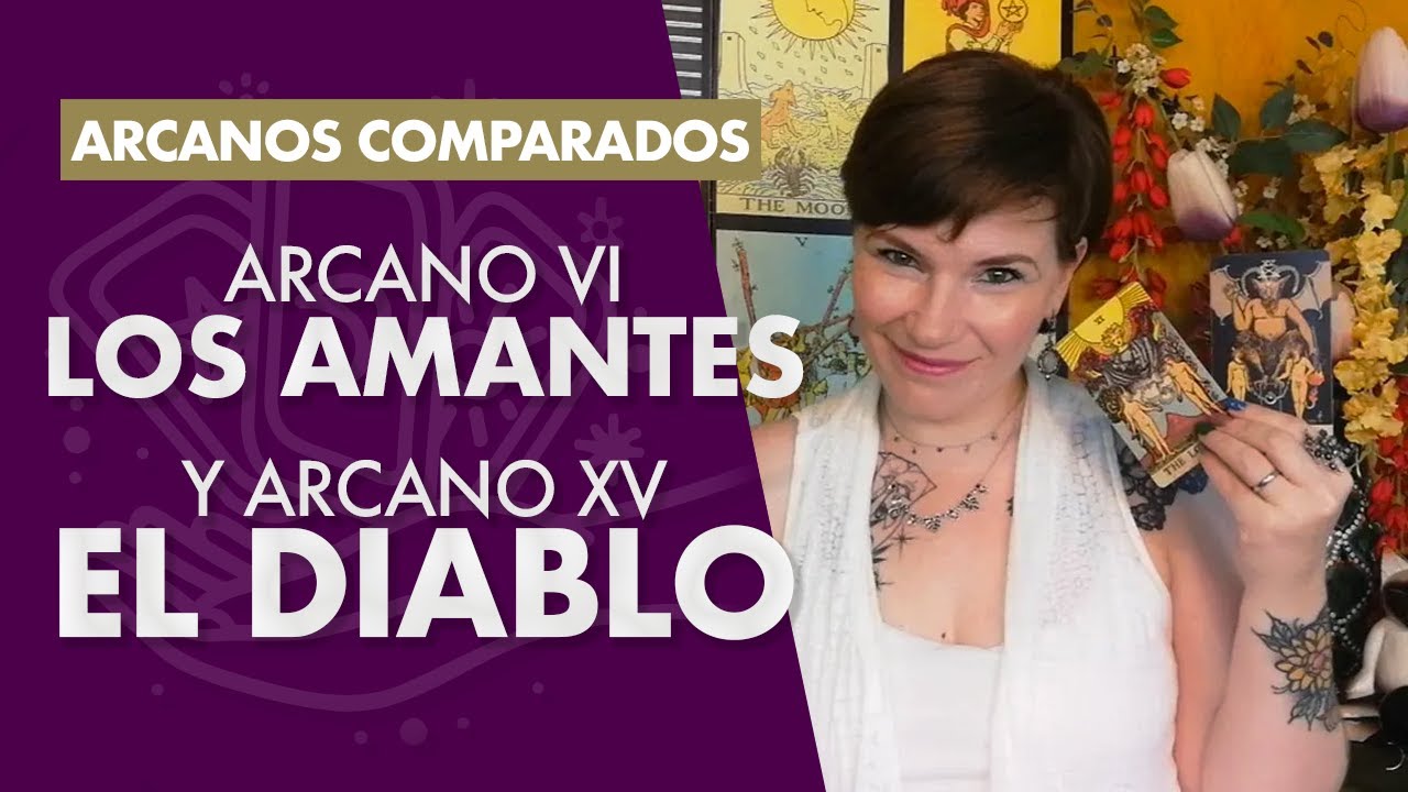 Arcanos comparados: los Amantes y el Diablo ❤️😈