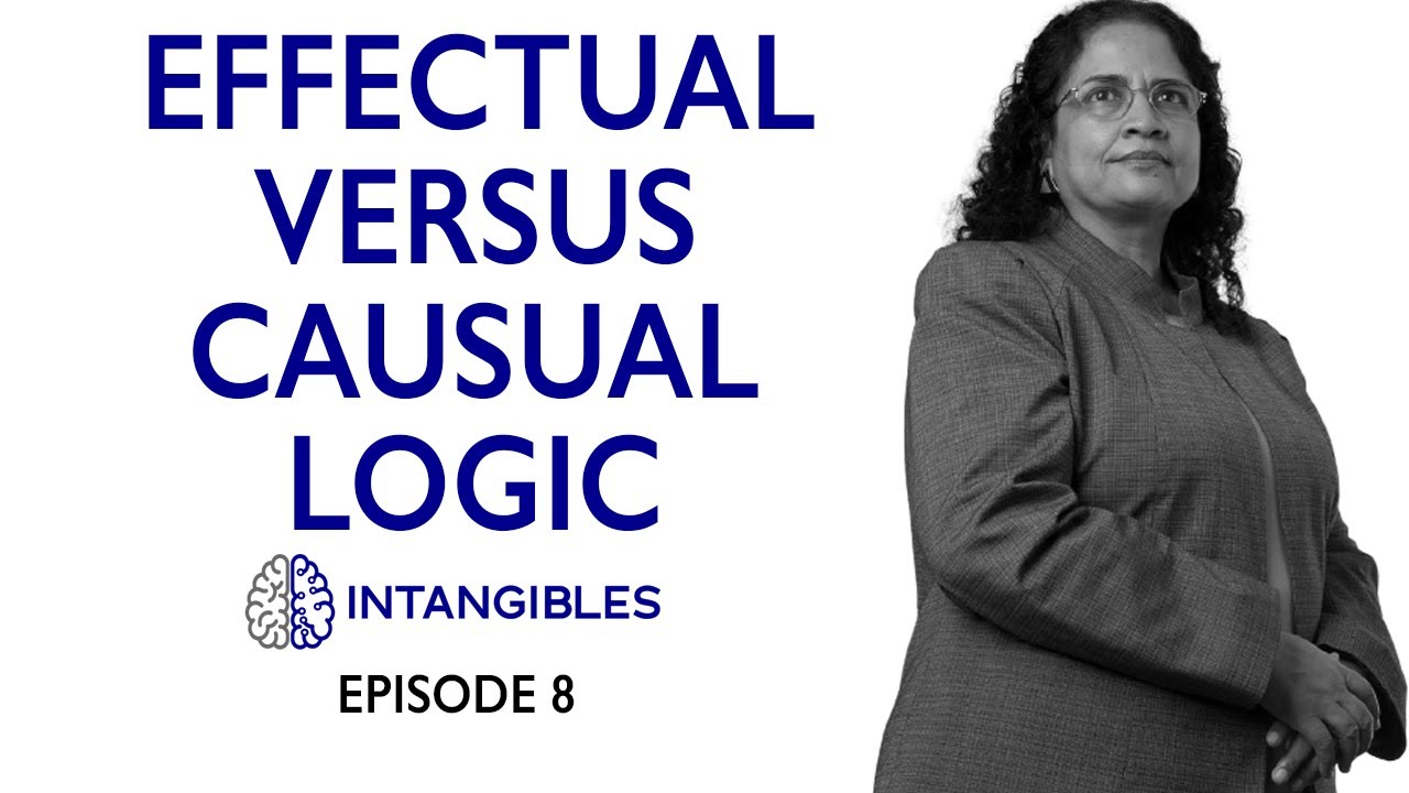 Dr. Saras Sarasvathy - Effectuation | Intangibles 008