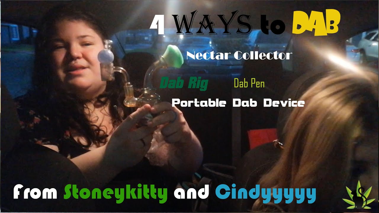 4 Ways to Dab ft.Cindyyyy(ReUpload from theweedtube)