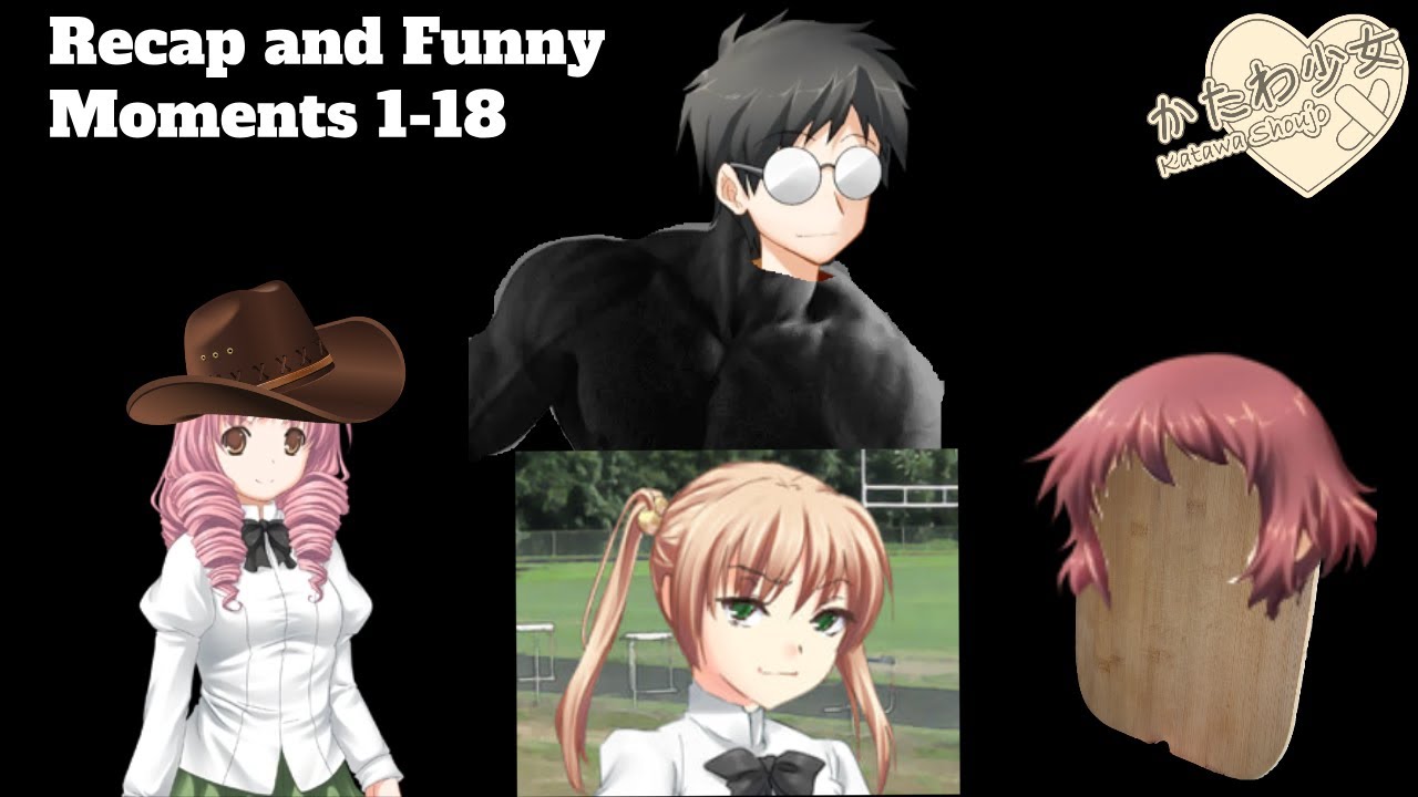 The Recap Episode | Katawa Shoujo Part 1-18