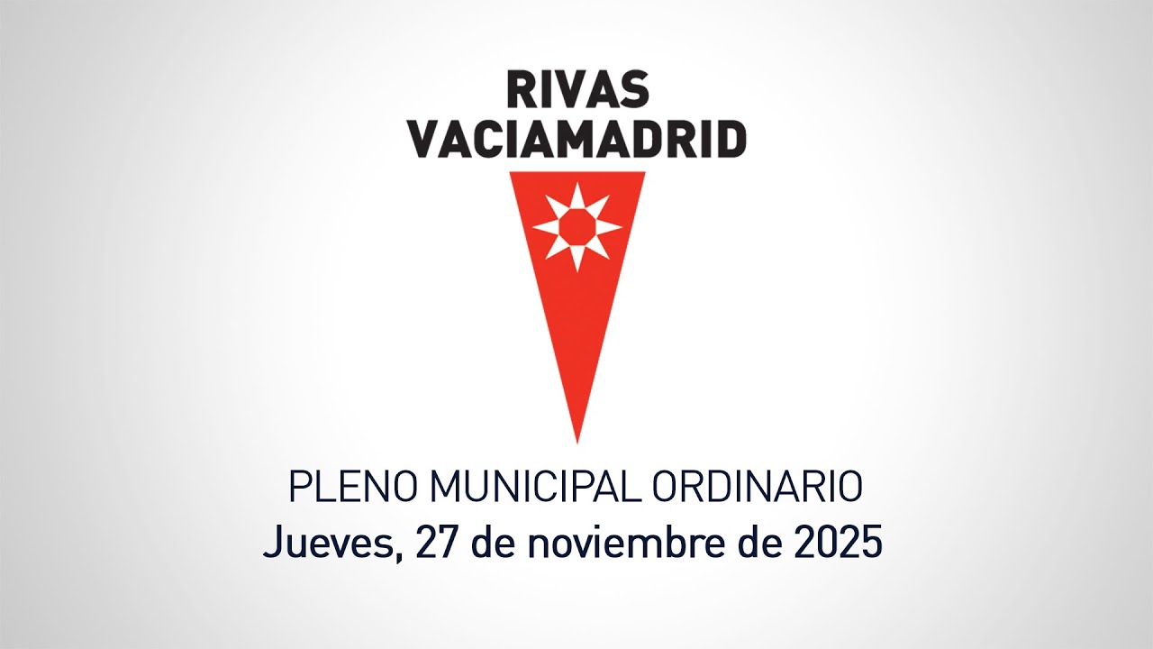 Pleno municipal ordinario del 27 de noviembre de 2025 en Rivas Vaciamadrid