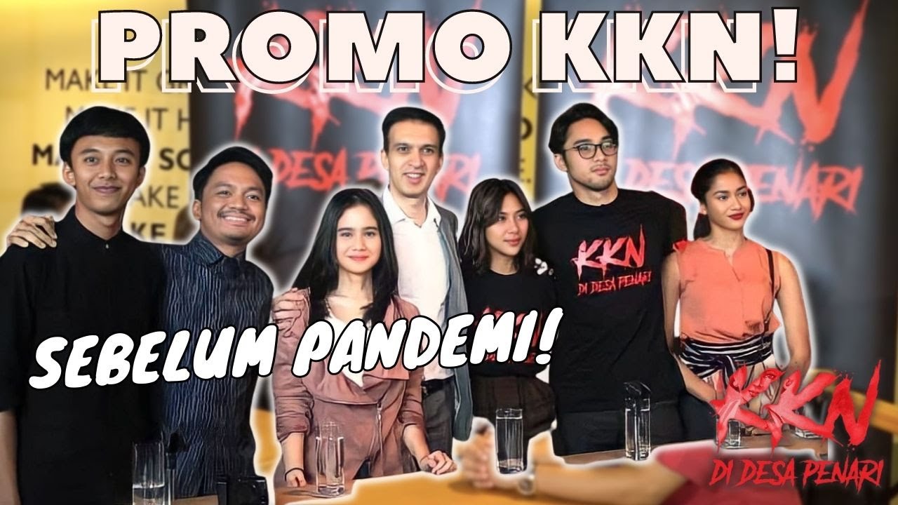 KKN MOVIE FULL TEAM CALVIN JEREMY MEGANTARA, TISSA BIANI, ADINDA THOMAS, FAJAR NUGRA, AGHNINY HAQUE
