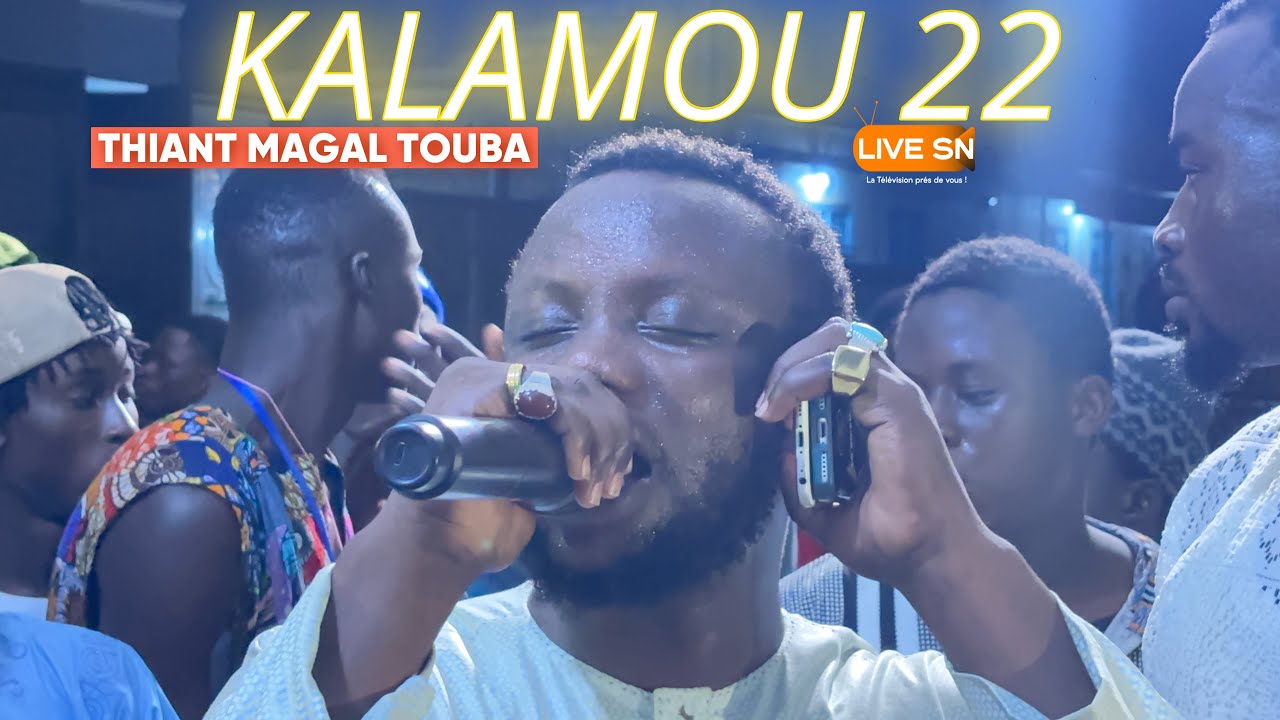 KALAMOU 22 ZIKROULAH - THIANT TOUBA NDAM | MAGAL TOUBA 2024 #livesn #magaltouba