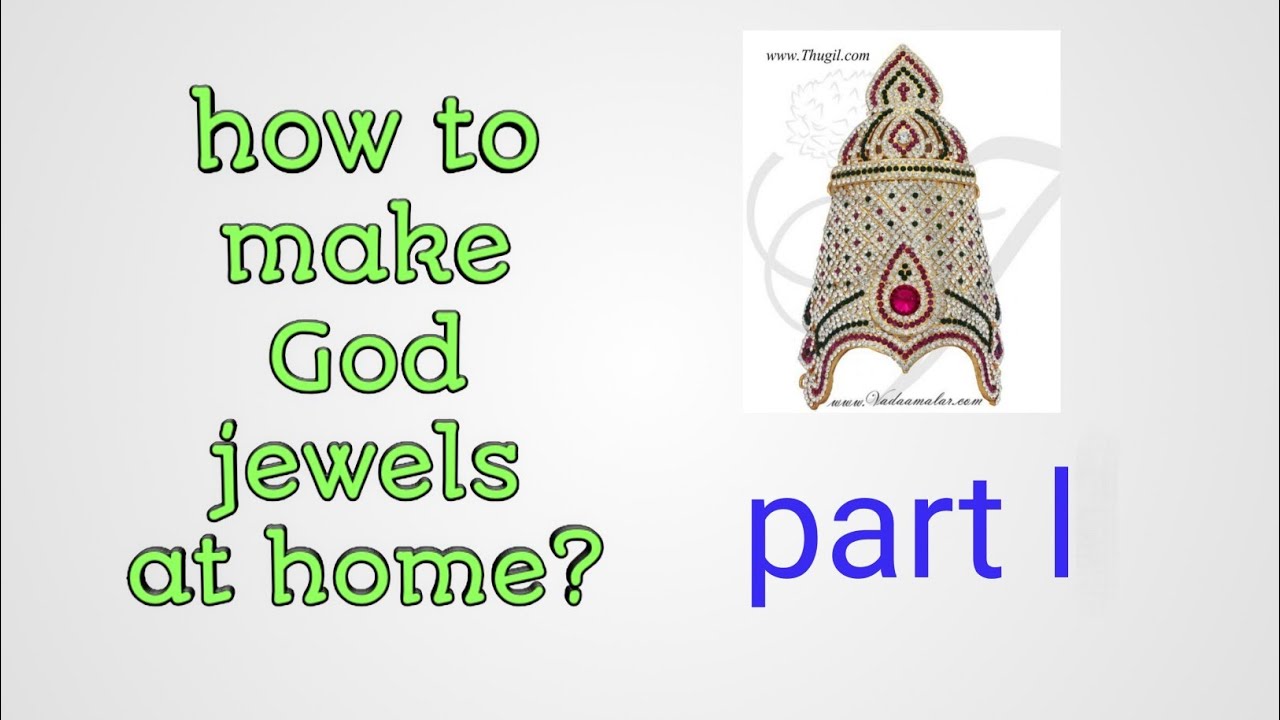 how to make God jewels at home? part l