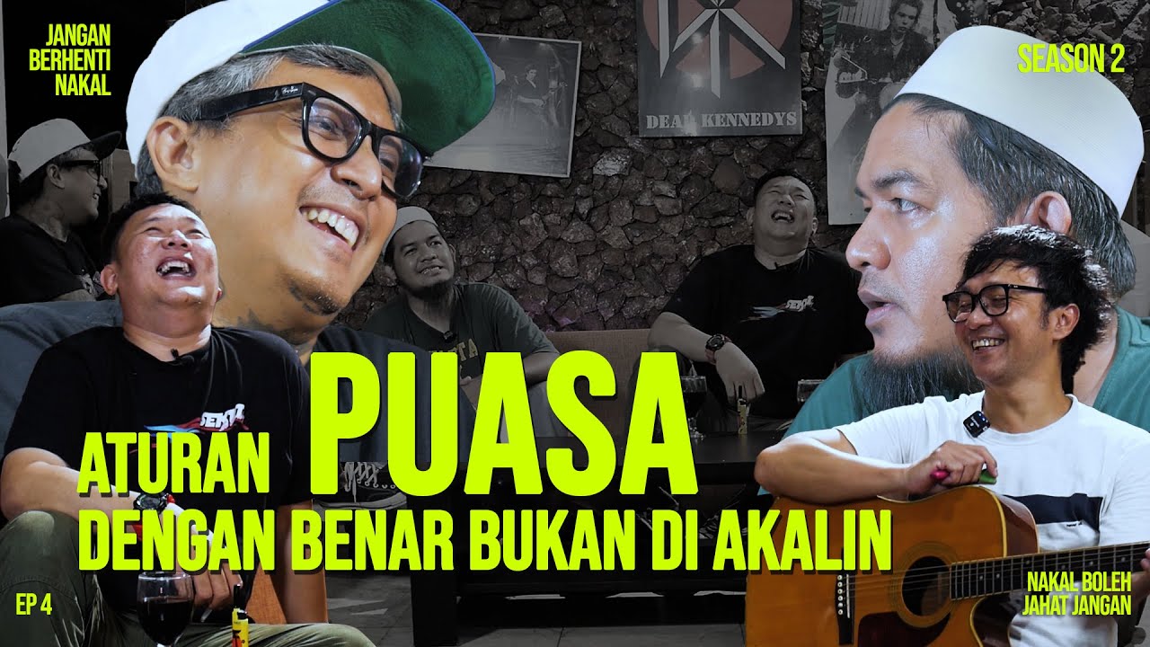 Jangan Berhenti Nakal - Hukum Puasa yang suka di akalin