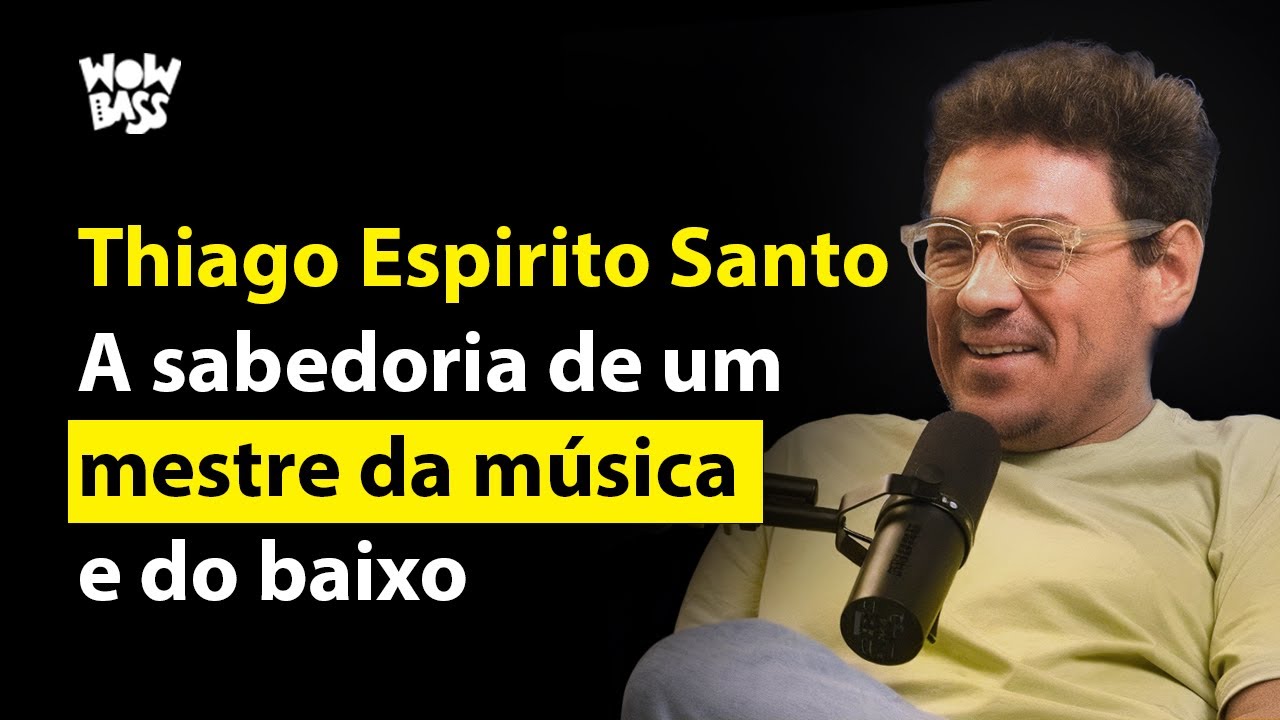 O PODER da música na VIDA com Thiago Espirito Santo