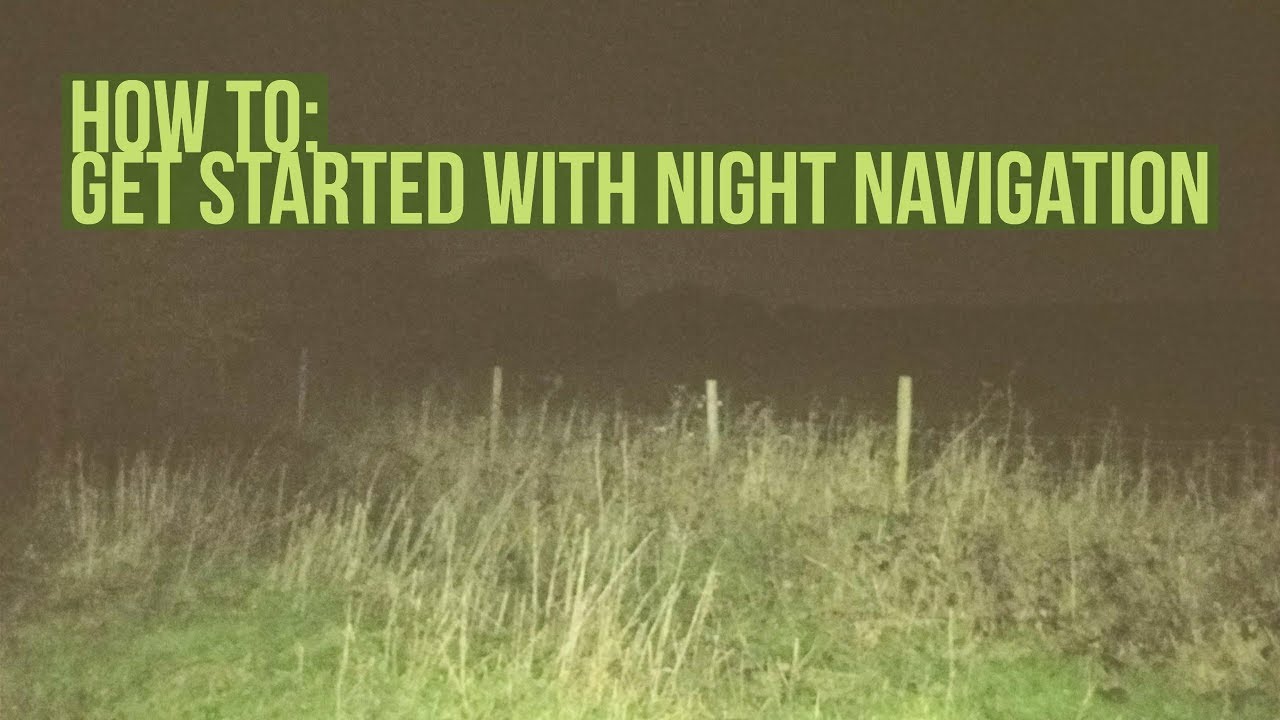 How To: Get Started With Night Navigation