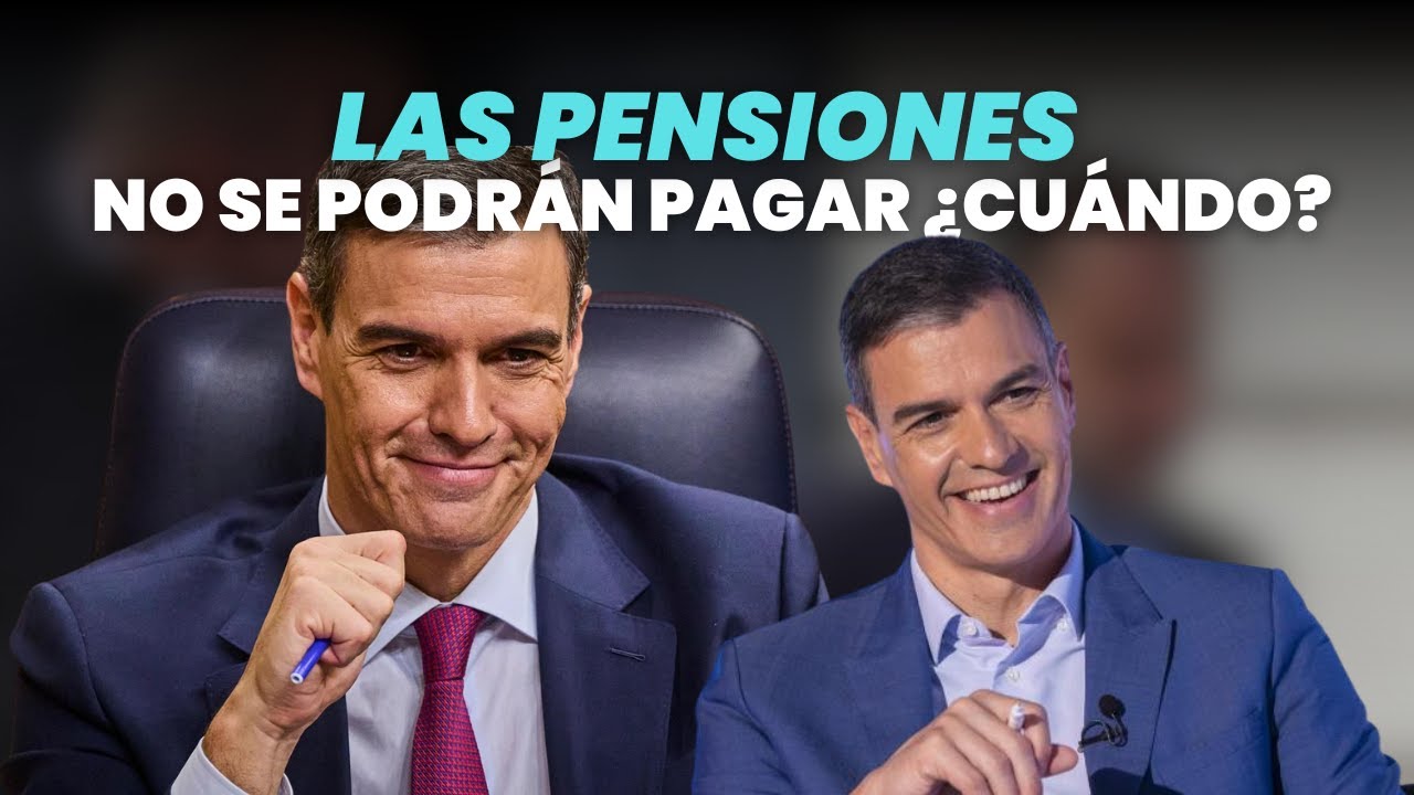 ¡¡¡EL COLAPSO DE LAS PENSIONES YA TIENE FECHA!!!