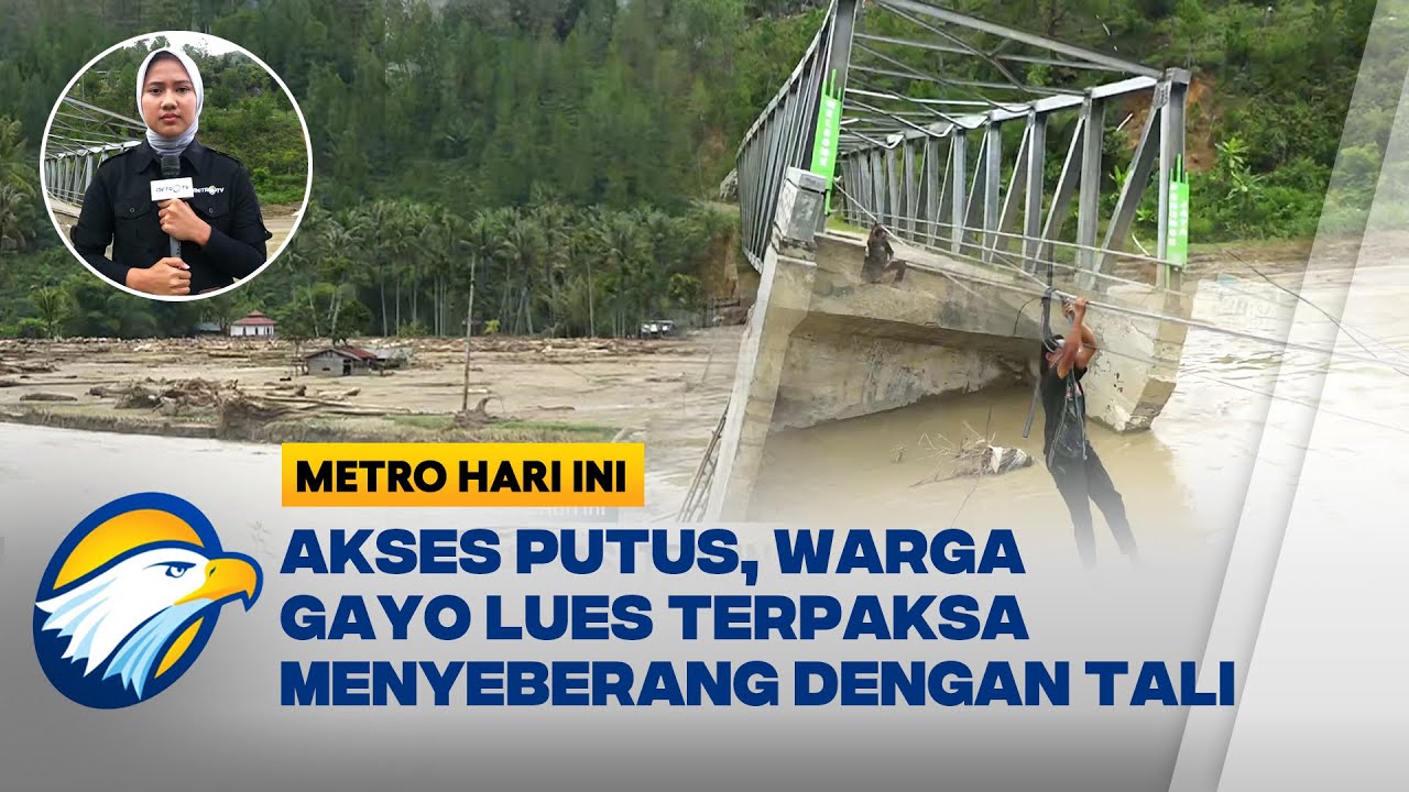 Situasi Terkini Gayo Lues Aceh Pascabencana | Metro Hari Ini