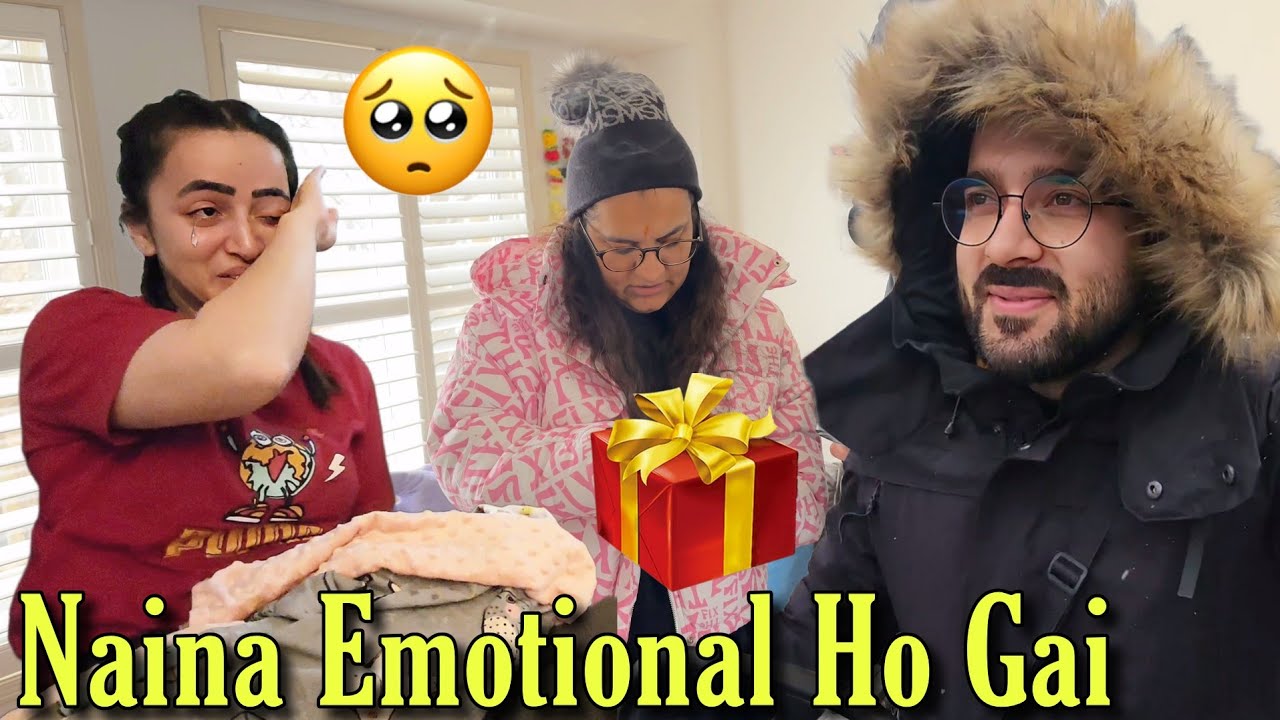 Naina Baby Ke Liye Hui Emotional || Welcome Gift For Baby || Jyotika and Rajat