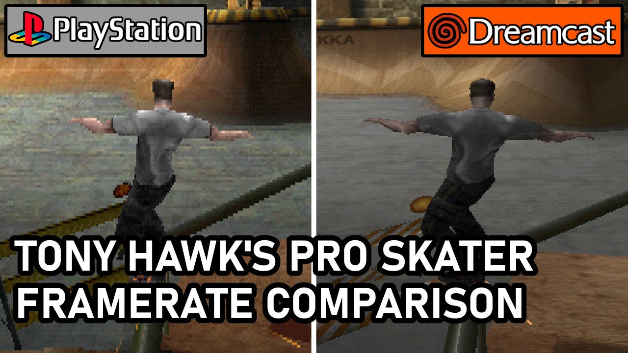 Tony Hawk's Pro Skater  |  PS1 vs Dreamcast  |  Frame Rate Comparison