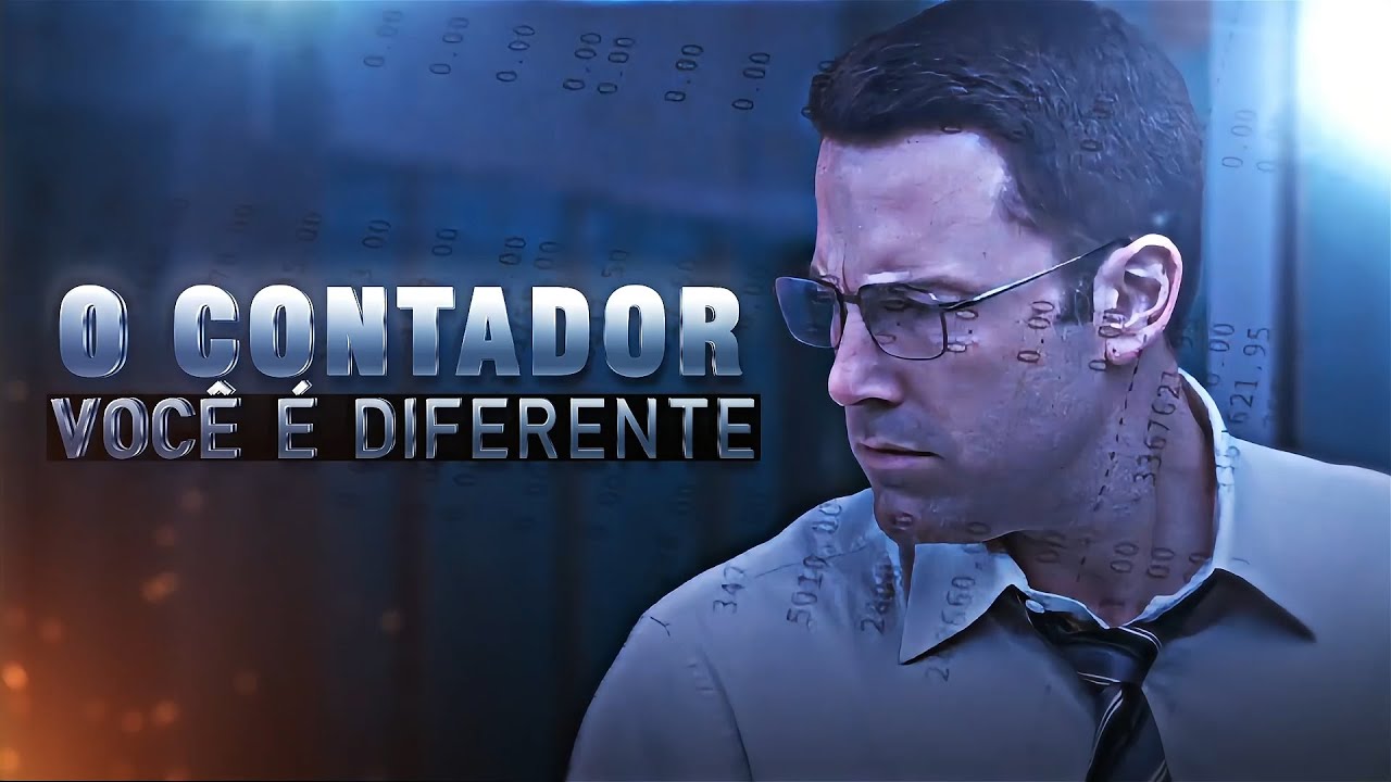 O Contador | Cedo ou Tarde o Diferente Assusta! (Edit) Ben Affleck