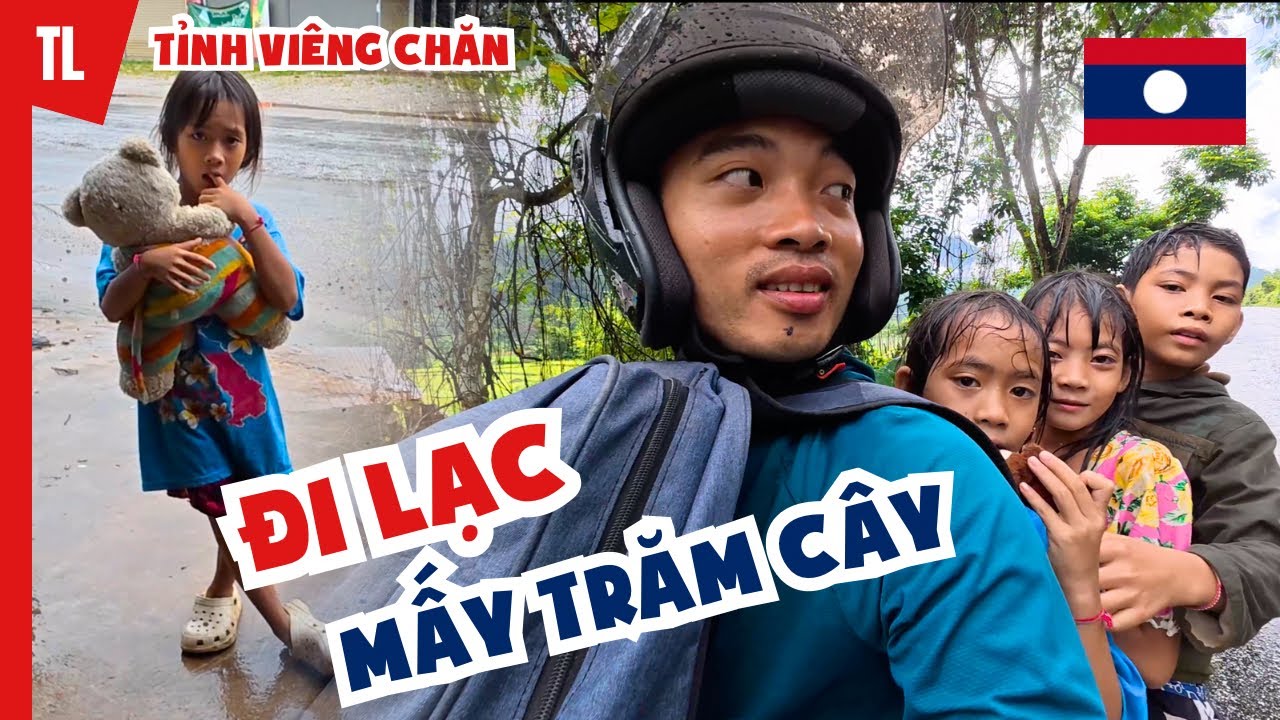 Khám Phá Viêng Chăn | Hành Trình Du Lịch Kỳ Thú & Cuộc Gặp 3 Đứa Trẻ Đi Lạc