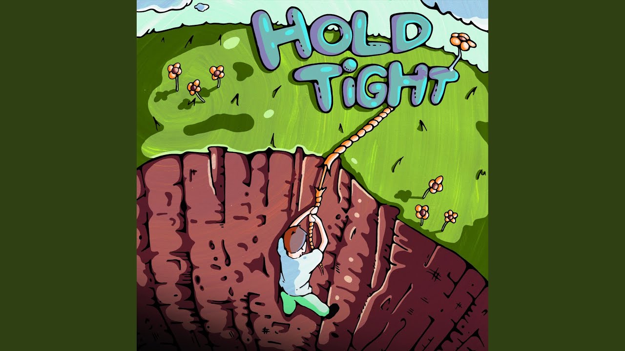 Hold Tight