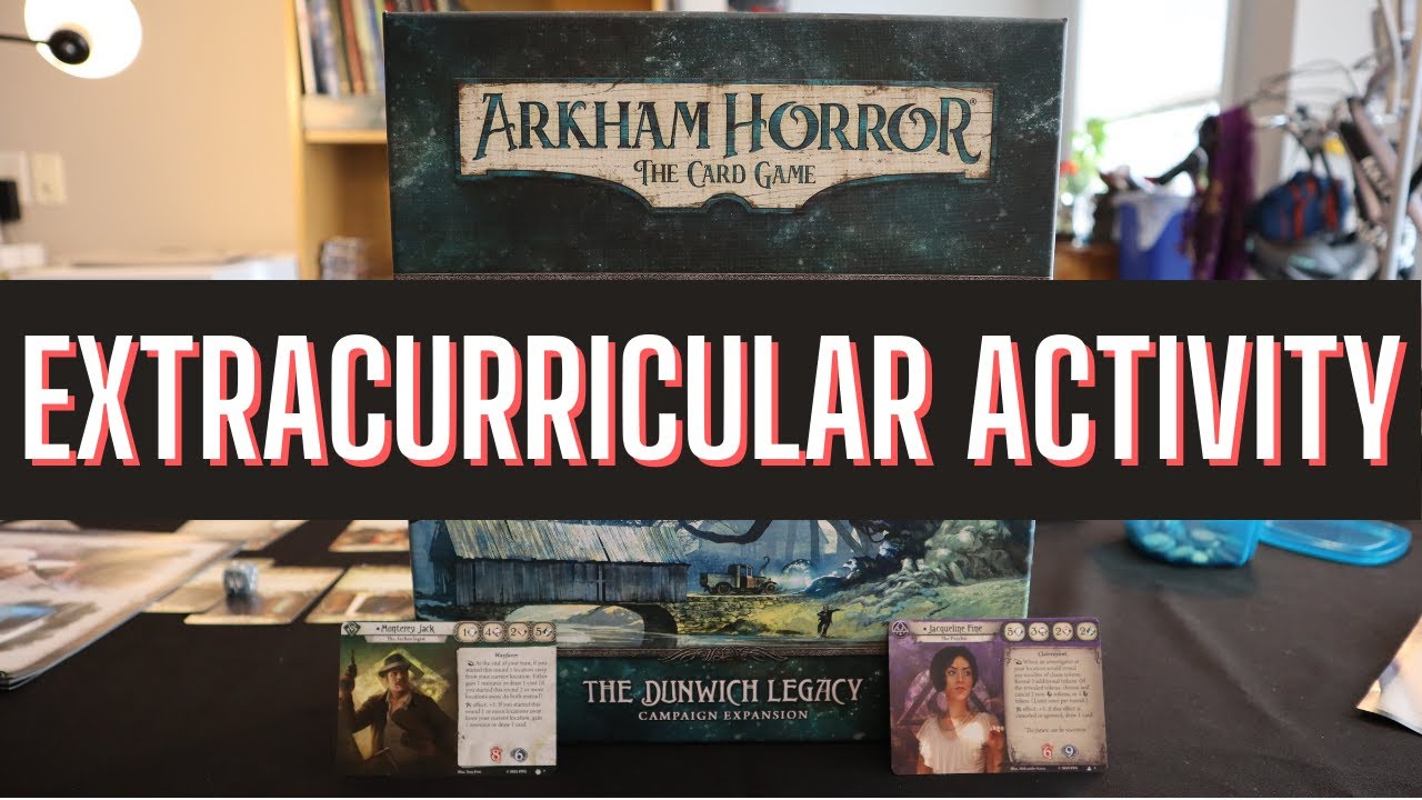The Dunwich Legacy Playthrough | #2 Extracurricular Activity | Arkham Horror Card Game