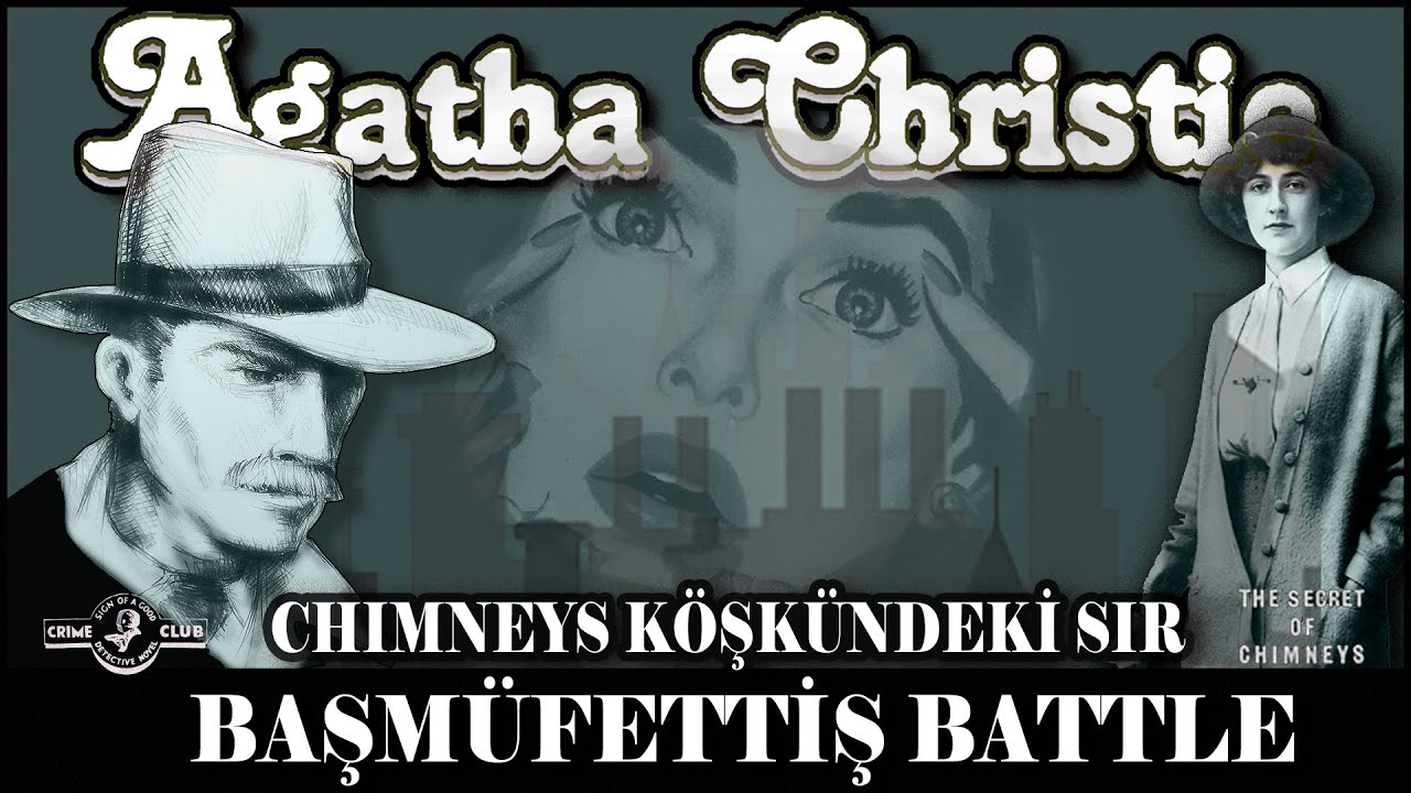 Chimneys Köşkündeki Sır - AGATHA CHRISTIE