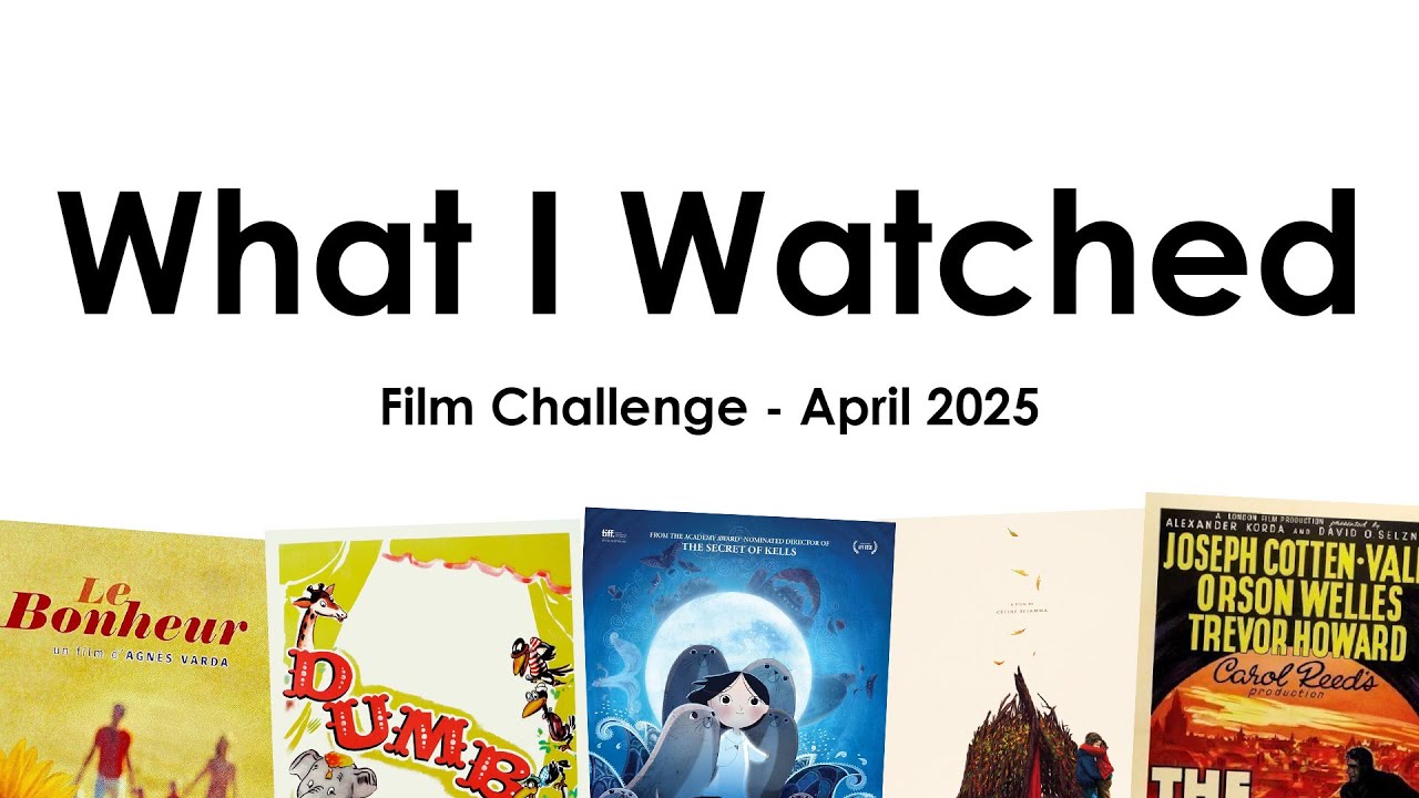 How to FAIL a Letterboxd Film Challenge (What I Watched in April 2025)