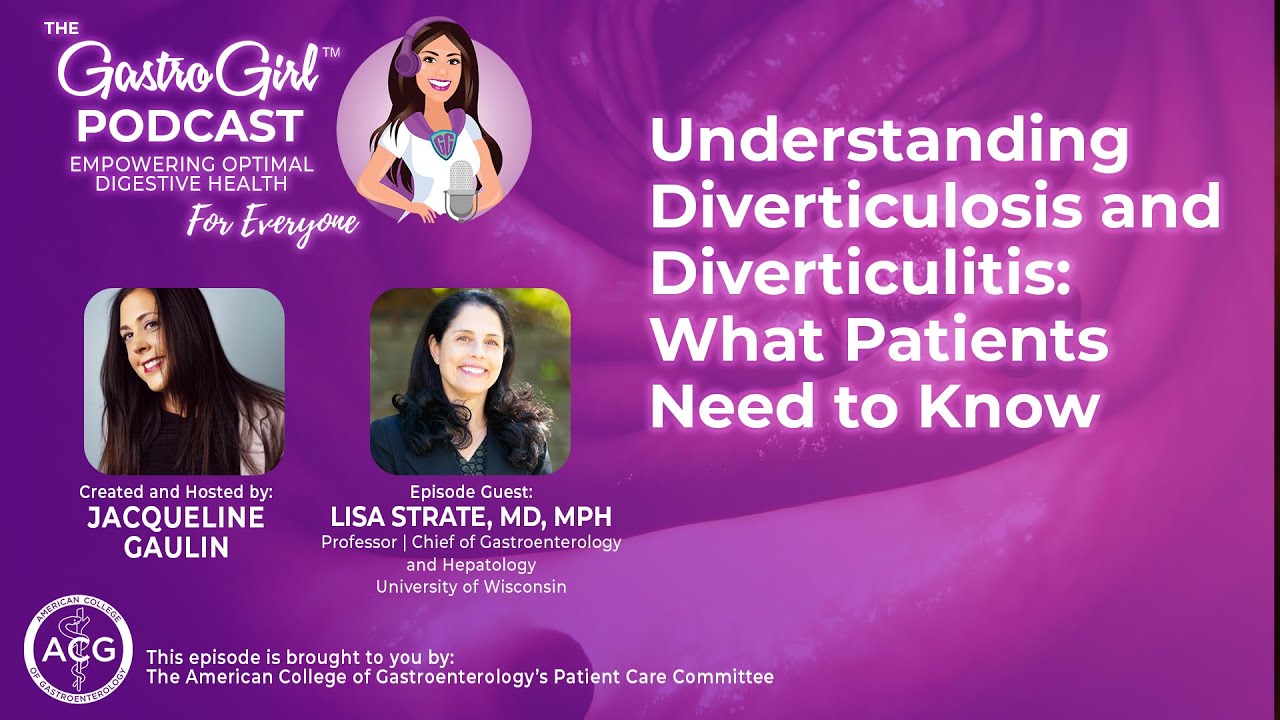 Understanding Diverticulosis and Diverticulitis: What Patients Need to Know