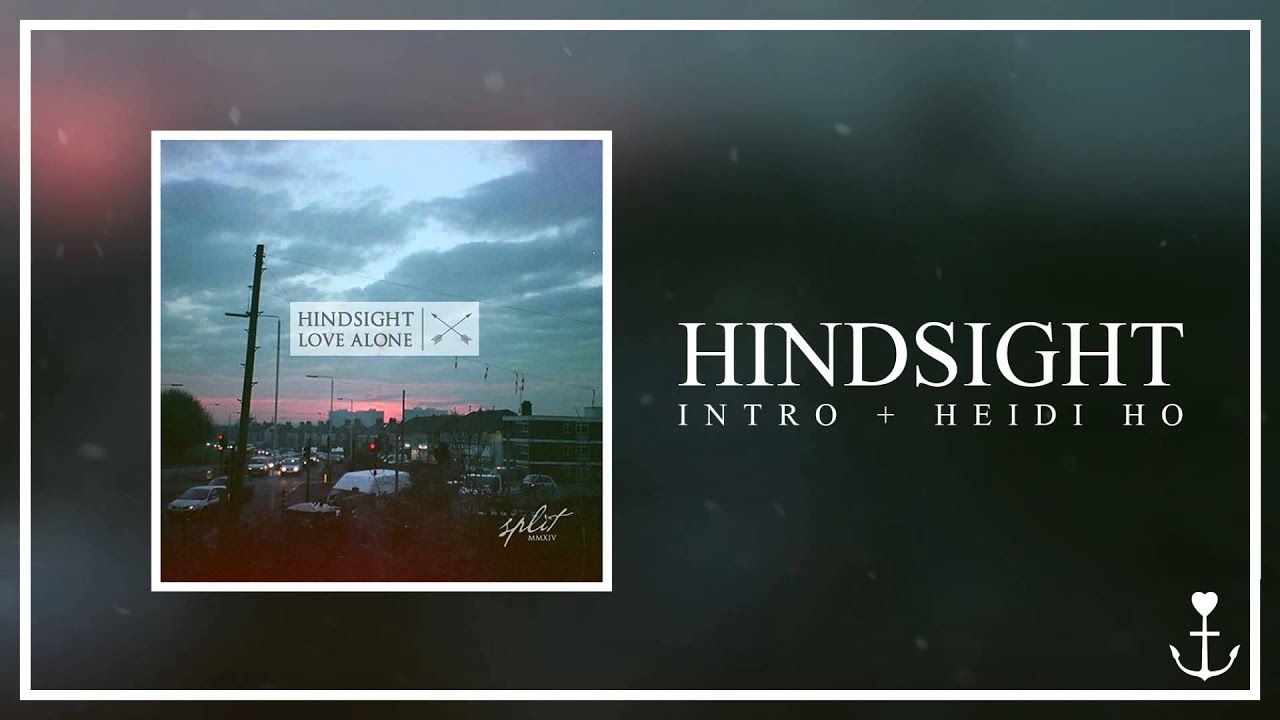 Hindsight - Heidi Ho