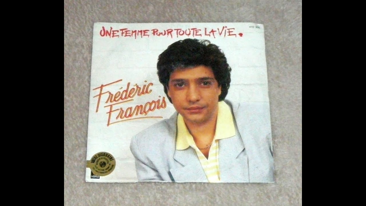 💜 Frédéric François ❣️ Une femme pour toute la vie 🧡1985