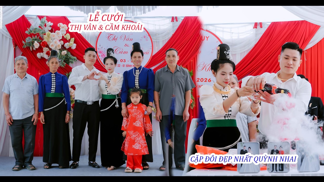 TOÀN CẢNH LỄ VU QUY [[ THỊ VÂN & CẦM KHOÁI ]] TẠI BẢN HẬU - XÃ CHIỀNG KHOANG QUỲNH NHAI