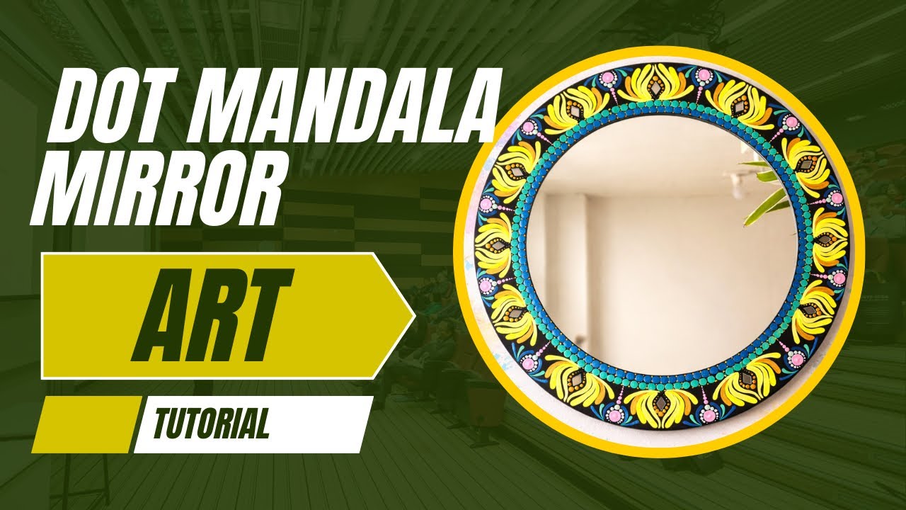 ✨Dot Mandala Mirror Art Tutorial | step by step beginner friendly ✨